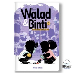 Walad et Binti T3, Enquêtes et Imbroglios - BDouin - Muslim Show
