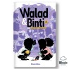 Walad et Binti T3, Enquêtes et Imbroglios - BDouin - Muslim Show