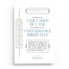 Les règles de l’éducation de l’âme et les preuves de la connaissance spirituelle - Ahmad al-Fâsî - Al Bayyinah