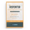 Le repentir - Salih Ibn Ghanim As-Sadlan - DAR AL MUSLIM