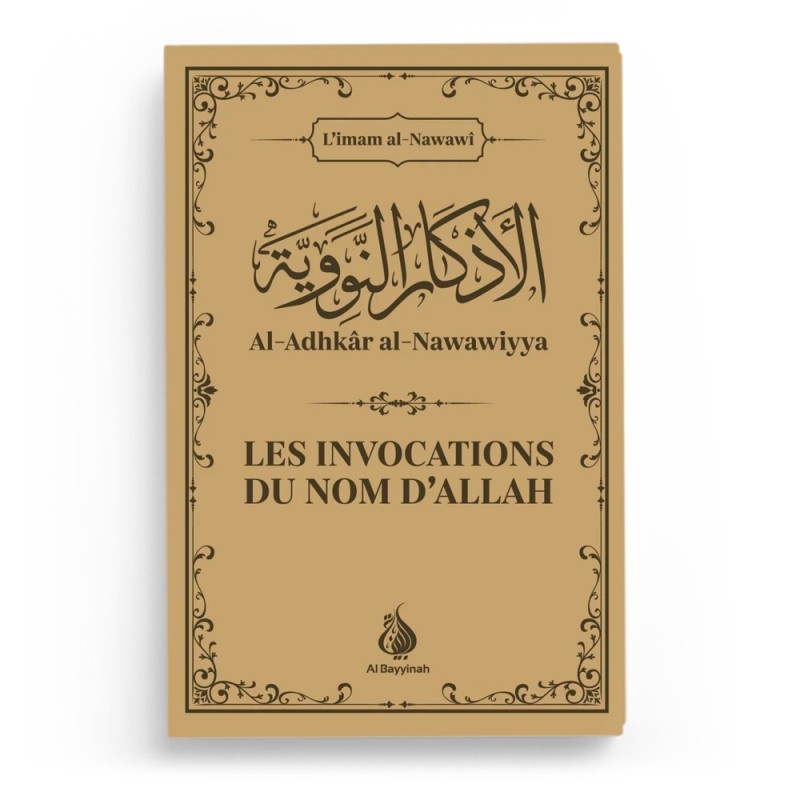 Les invocations du nom d'Allah - Al-Nawawi - Al Bayyinah