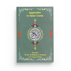 Apprendre le Saint Coran - Sourates Yâ-Sin Al-Wâqi'ah Al-Moulk et Verset du Trône - Editions Universel