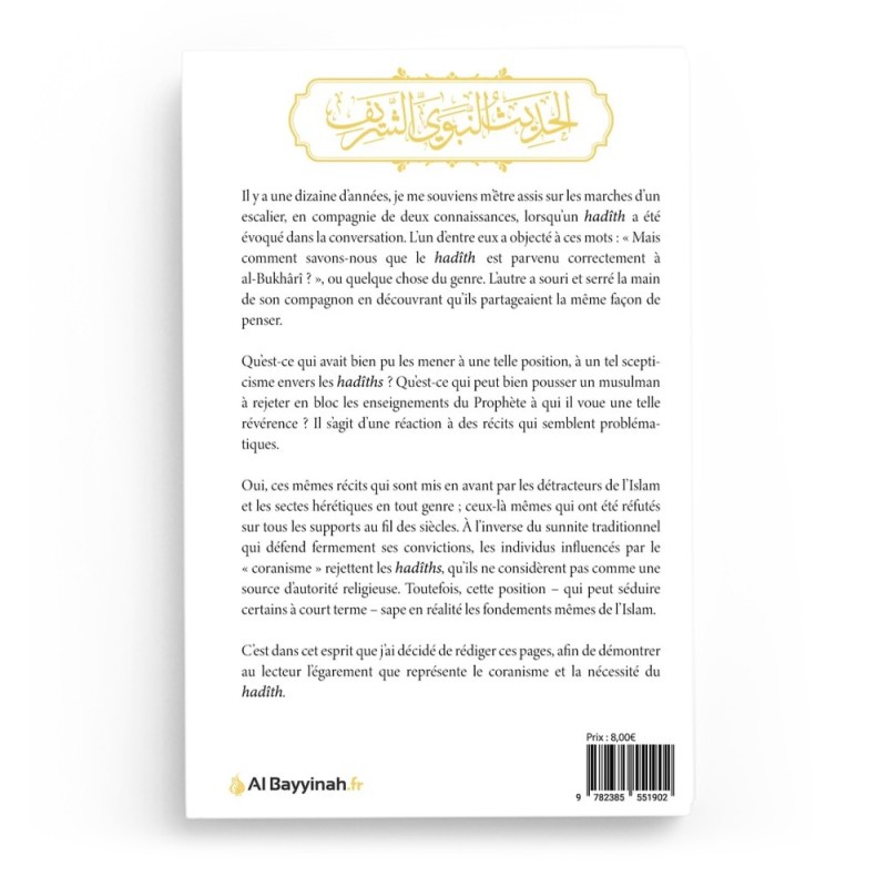 La nécessité du Hadith : une approche historique de la transmission de l'Islam - Farid al-Bahraini - Al Bayyinah