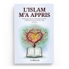 L'Islam M'a Appris - N. Abdullah