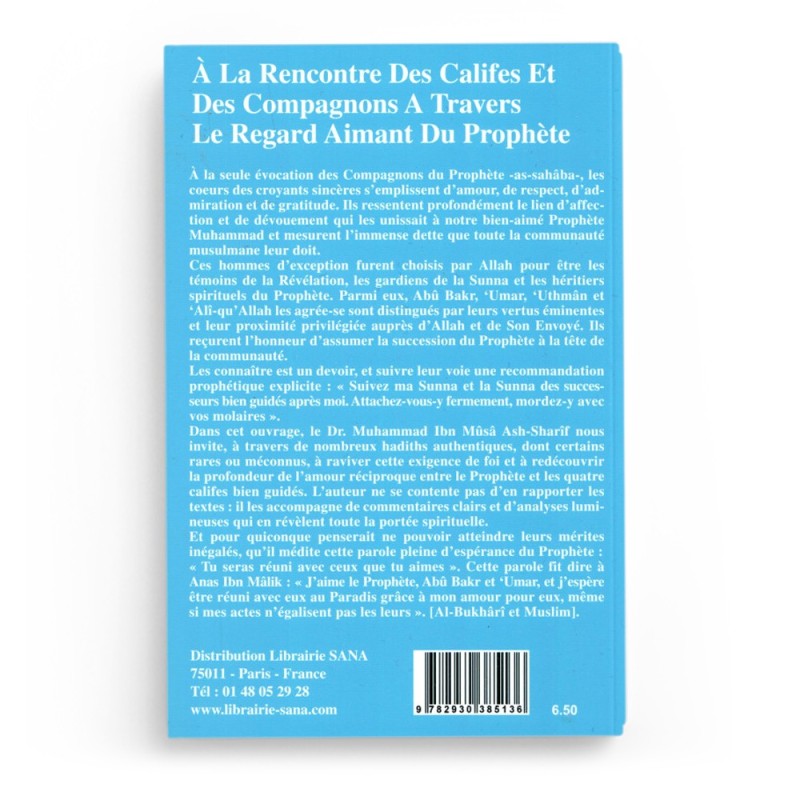À la Rencontre des Califes et des Compagnons à Travers le Regard Aimant du Prophète - Muhammad Ash-Sharif - EDITION AL MADINA