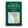 ATLAS DU CORAN - PERSONNAGES, GROUPES HUMAINES, LIEUX - CHAWQI ABU KHALIL - SANA