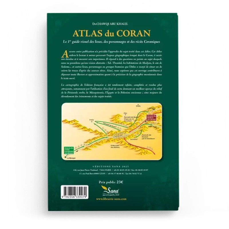 ATLAS DU CORAN - PERSONNAGES, GROUPES HUMAINES, LIEUX - CHAWQI ABU KHALIL - SANA