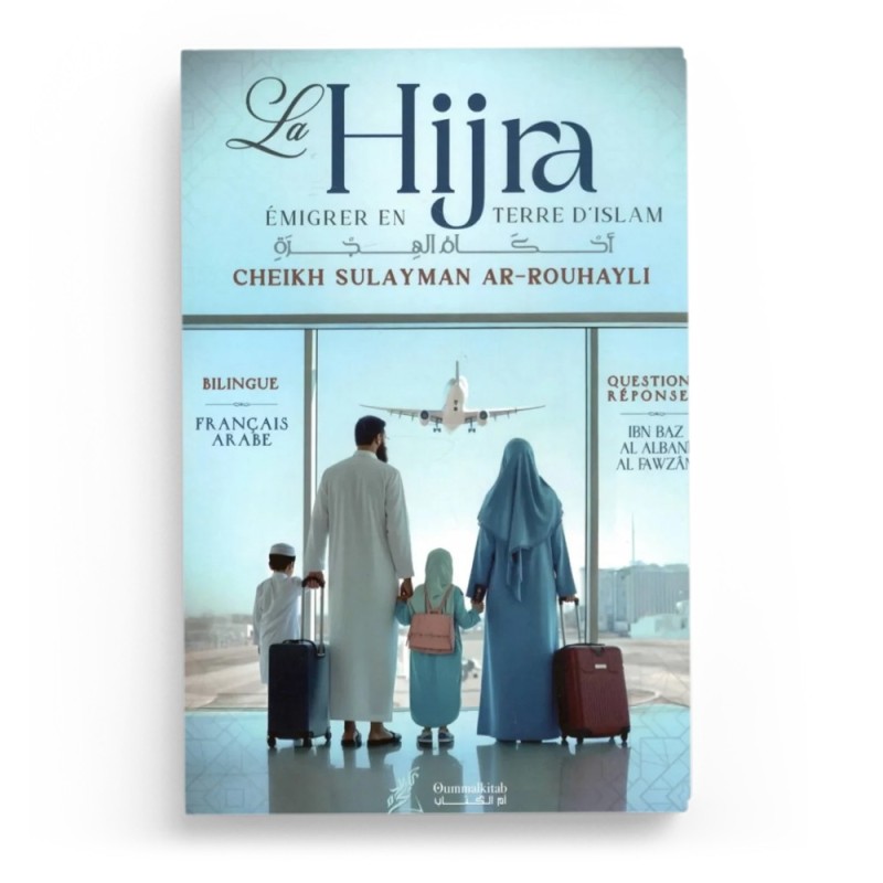 La Hijra – émigrer en Terre d’Islam - Ar-Rouhayli - Oummalkitab