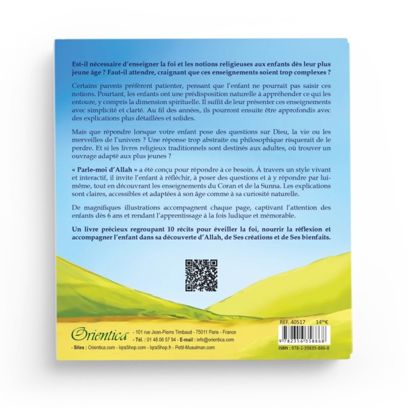 Parle-moi d'Allah : 10 récits illustrés pour découvrir Allah et Ses bienfaits - Orientica