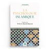La psychologie islamique - Ali Habbibi - Al Bayyinah