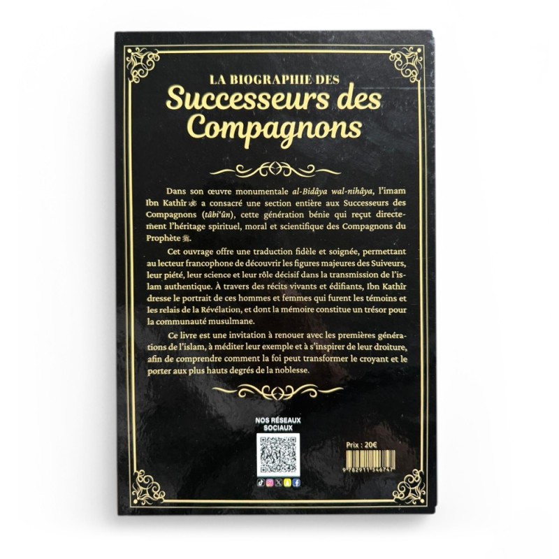 La Biographie des Successeurs des Compagnons - Ibn Kathir - Editions Universel