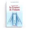 Les ponts entre la France & l'Islam - Alex Grandeau-Tzitronn - Editions Héritage