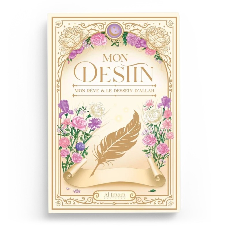 Mon Destin - Ibrahim Ar-Ruhayli et Faysal Al-Hashidi -  éditions al imam