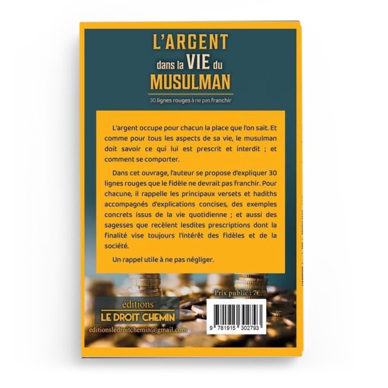 L'argent dans la vie du musulman - Ash Shatri - Editions Le Droit Chemin