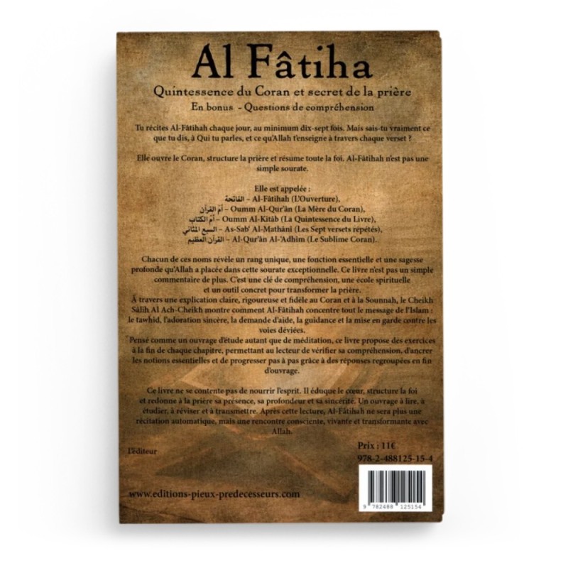 Al Fatiha : Quintessence du Coran et secret de la prière - Salih Ibn Ibrahim Ach Cheikh - Éditions Pieux Prédécesseurs