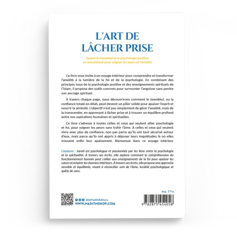 L'ART DE LÂCHER PRISE Quand le tawakkul et la psychologie positive se rencontrent - Sarah Daghari - éditions Al-Hadîth