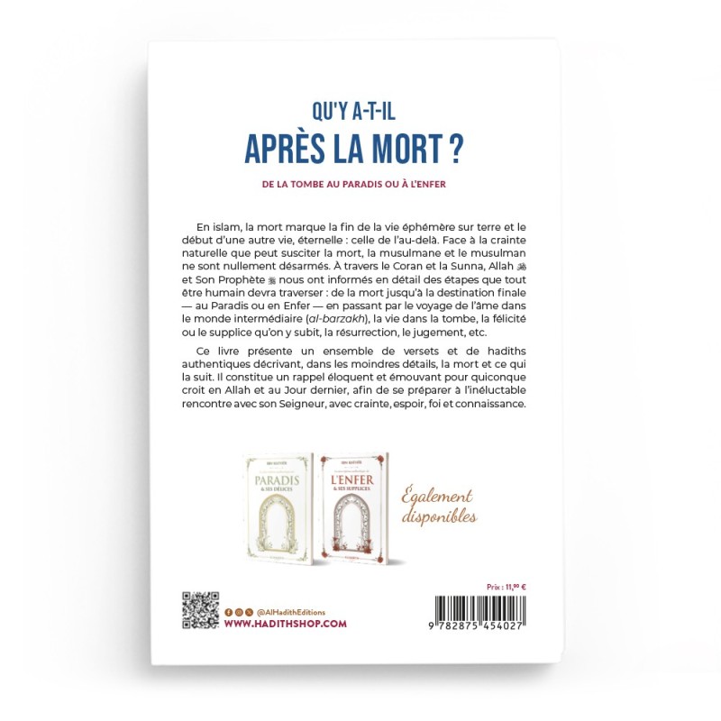 QU'Y A-T-IL APRÈS LA MORT ? DE LA TOMBE AU PARADIS OU À L'ENFER - Husayn al-'Awâysha - éditions Al-Hadîth
