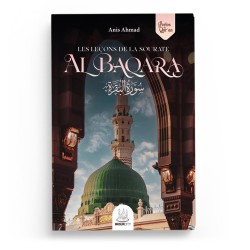 Les leçons de la sourate Al-Baqara - Anis Ahmad - Editions Muslimcity