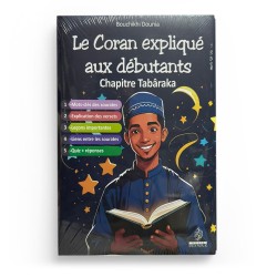 Le coran expliqué aux débutants chapitre Tabâraka - Bouchikhi Dounia - Maison D'Ennour