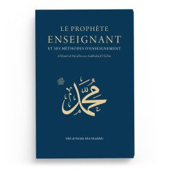 Le Prophète enseignant et ses méthodes d'enseignement - 'Abd al-Fattah Abu Ghuddah - Turath editions