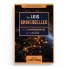 Les lois universelles et les conséquences de nos actes - Sa'd Ash Shatri - Editions Le Droit Chemin