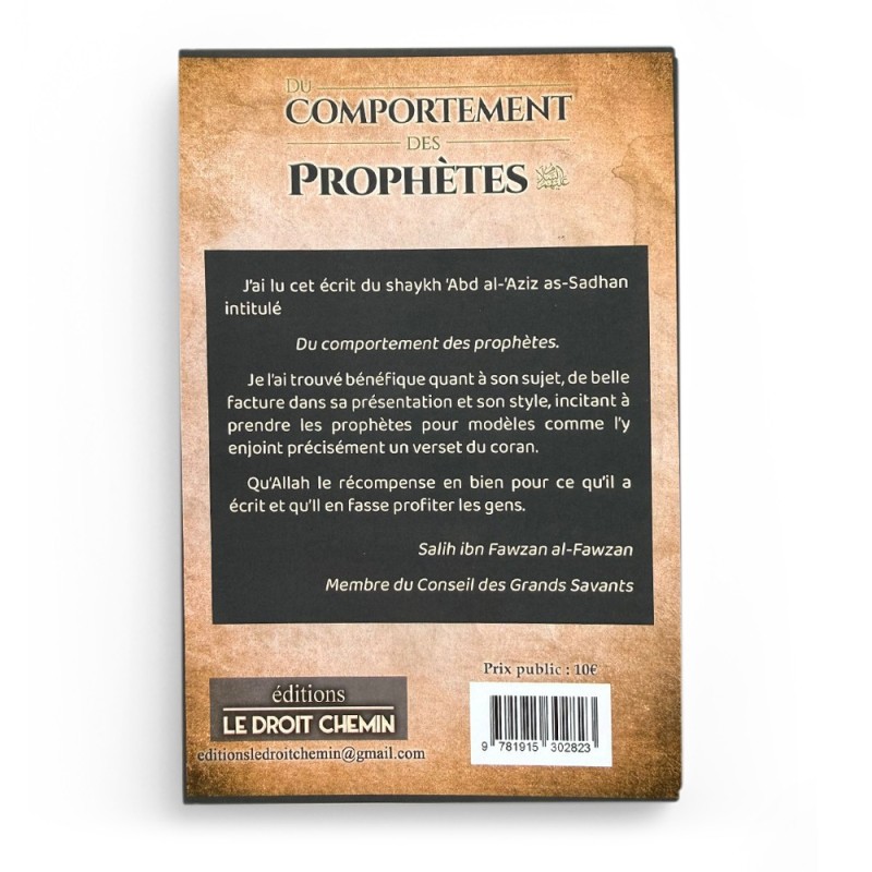 DU COMPORTEMENT DES PROPHÈTES ﷺ - Cheikh 'Abdel-'Azîz As-Sadhân - Editions Le Droit Chemin