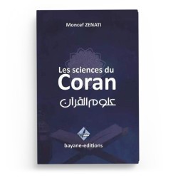 Les sciences du coran - Moncef Zenati - Editions Bayane