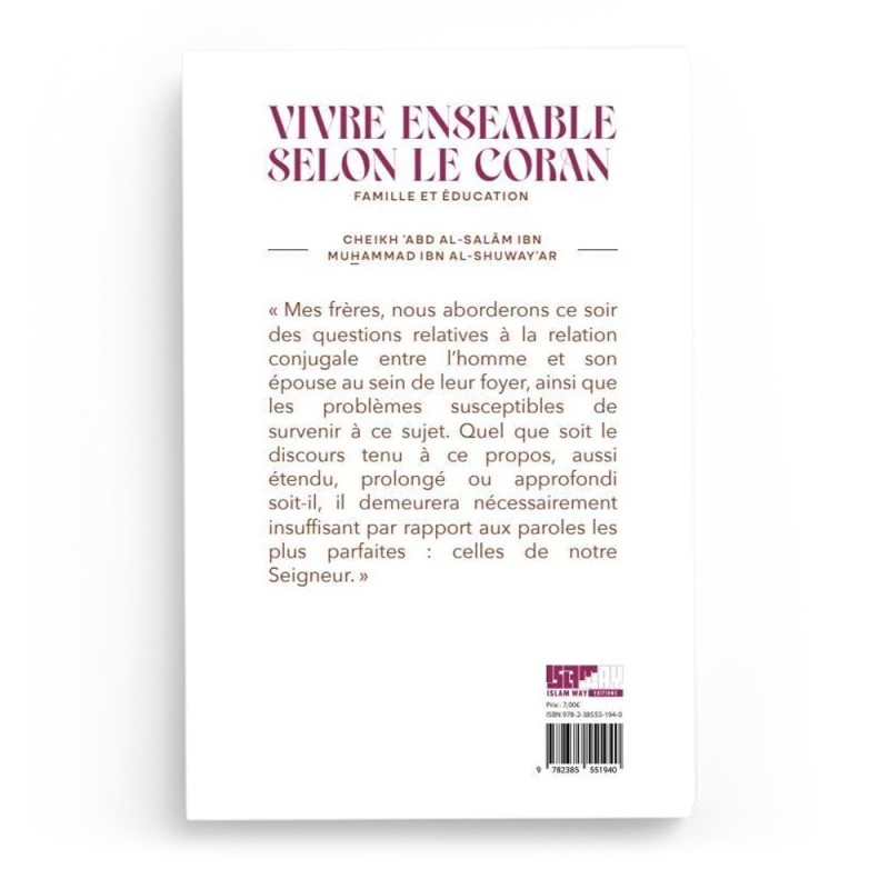 Vivre ensemble selon le Coran : famille et éducation - cheikh al-Shuway‘ar - Islam Way