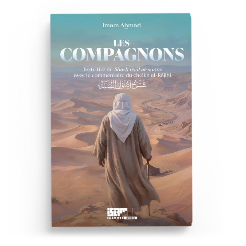 Les compagnons - Imam Ahmad - Islam Way
