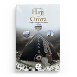Les rites authentiques du Hajj et de la Omra - El-Mouhrim