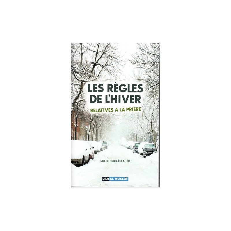 Les règles de l'hiver relatives à la prière