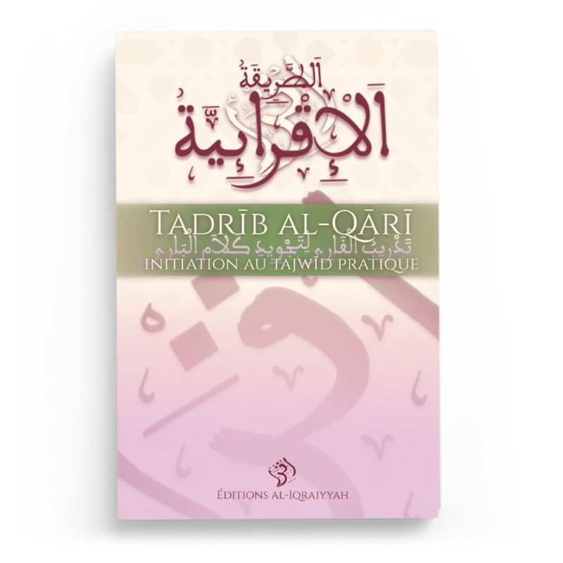 Tadrib al-Qari - Initiation au tajwid - Editions Al-Iqraiyyah