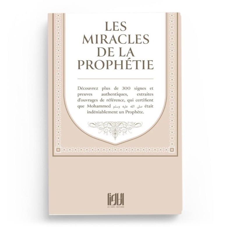 Les miracles de la Prophétie - Editions At-Tawil