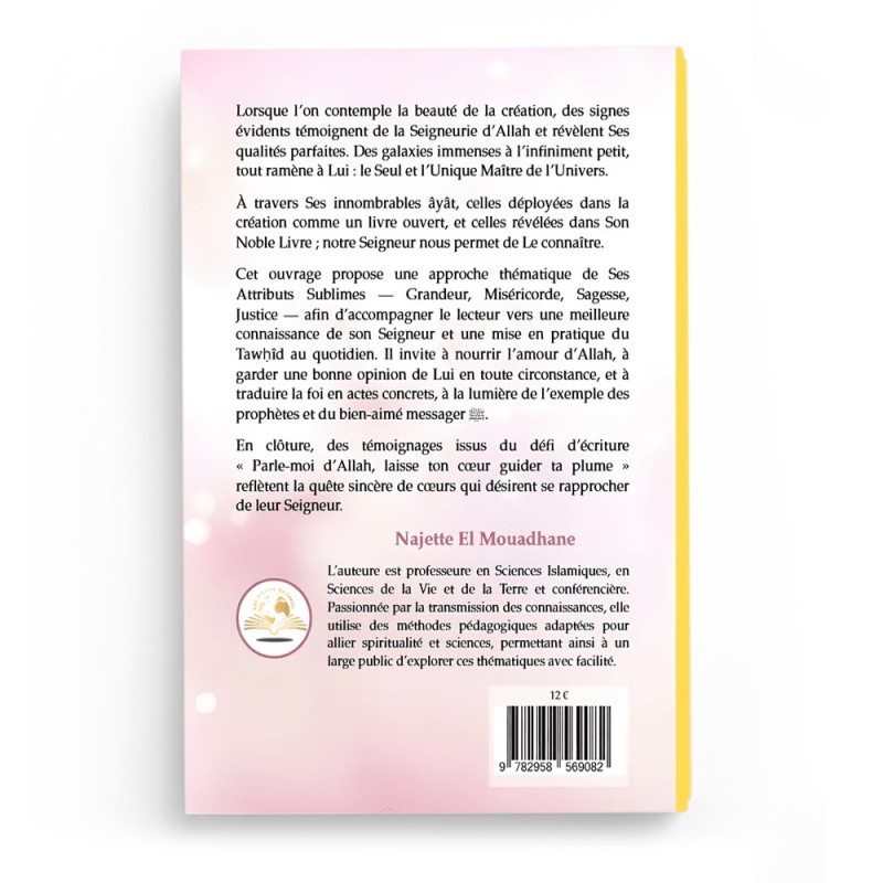 Parle-moi d'Allah...à travers la Création - Najette El Mouadhane - Les Trésors du Savoir