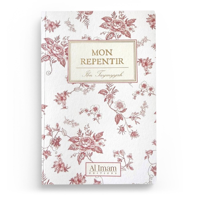 Mon Repentir - Collection Mon Carnet - Ibn Taymyyah - éditions al imam