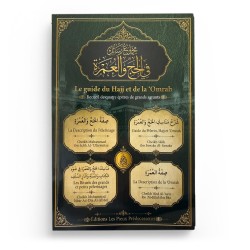 Le guide du Hajj et de la ‘Omrah – Cheikh Al-‘Utheymîn, Al-Fawzân, Al-Albânî, Ibn Bâz - Éditions Pieux Prédécesseurs