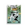 WLD BNT – TOME 2 : ALERTE DANS LE RÉSEAU BY KUNYA - BDOUIN EDITION