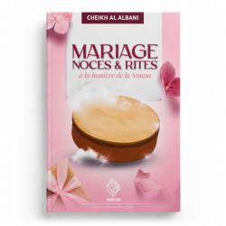 Mariage, noces & rites à la lumière de la Sunna - Cheikh Al-Albani - Éditions Taous