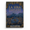 La Sîra simplifiée — L’histoire du Prophète Muhammad, première partie - Asim Khan & Toyris Miah