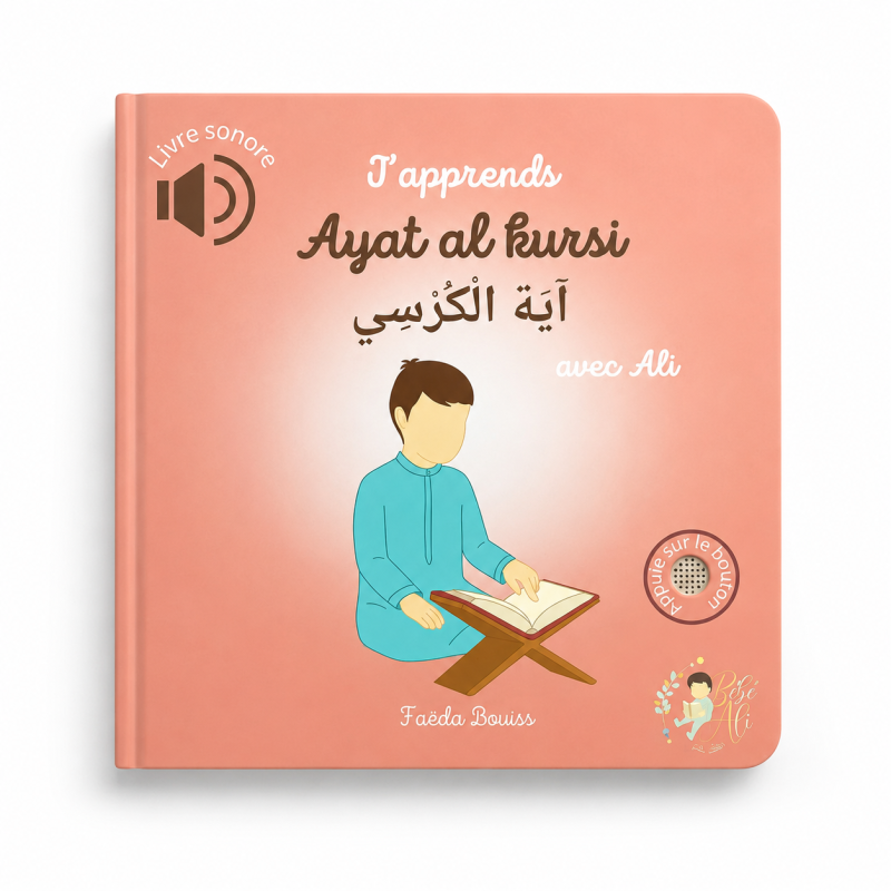J’apprends Ayat al-Kursi avec Ali - Livre sonore - Bebeali