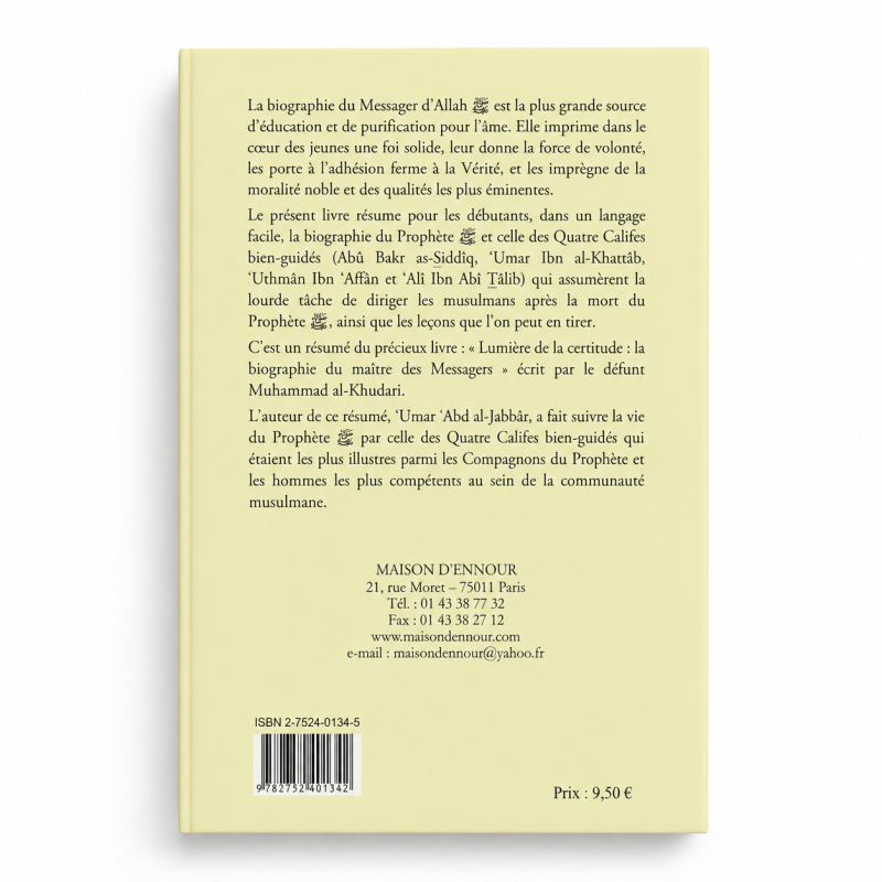 La lumière de la certitude - La vie du Prophète et des quatre califes pour les débutants - ‘Umar ‘Abd al-Jabbâr - ennour