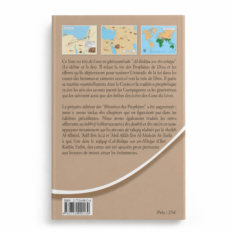 Les histoires des Prophètes - Nouvelle édition revue, augmentée et annotée, avec cartes - Ibn Kathîr - POCHE - BEIGE - ennour