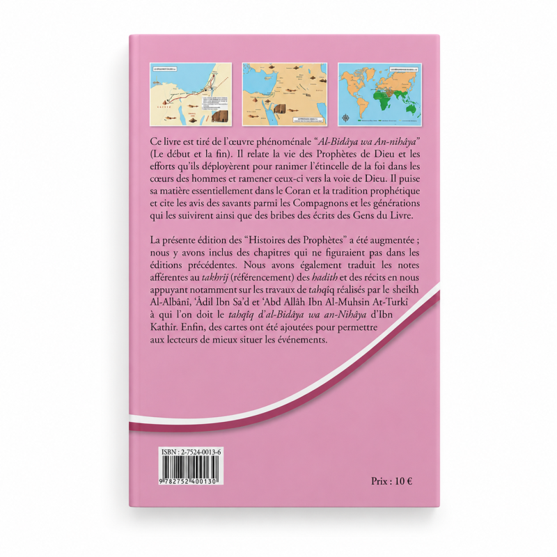 Les histoires des Prophètes - Nouvelle édition revue, augmentée et annotée, avec cartes - Ibn Kathîr - POCHE - ROSE- ennour