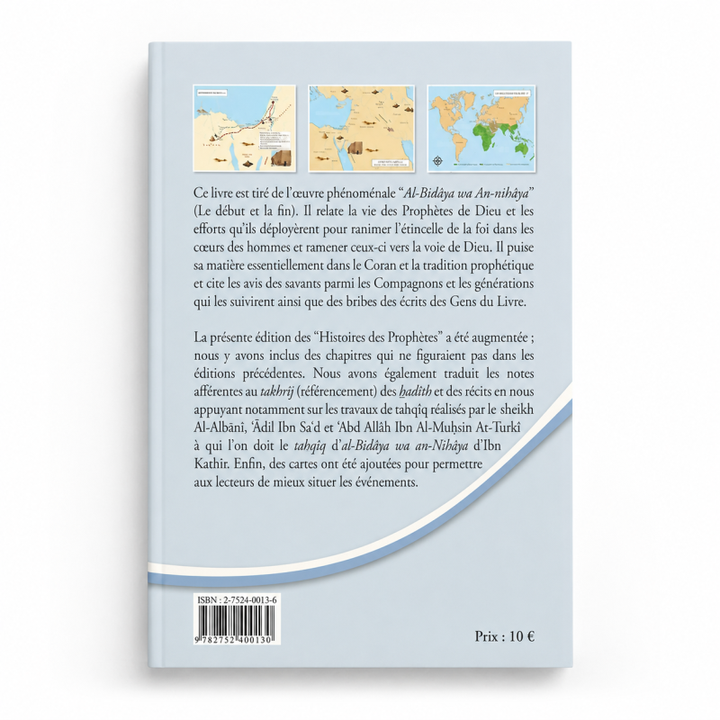 Les histoires des Prophètes - Nouvelle édition revue, augmentée et annotée, avec cartes - Ibn Kathîr - POCHE - BLEU - ennour