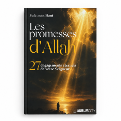 Les promesses d’Allah - Suleiman Hani - Editions MuslimCity