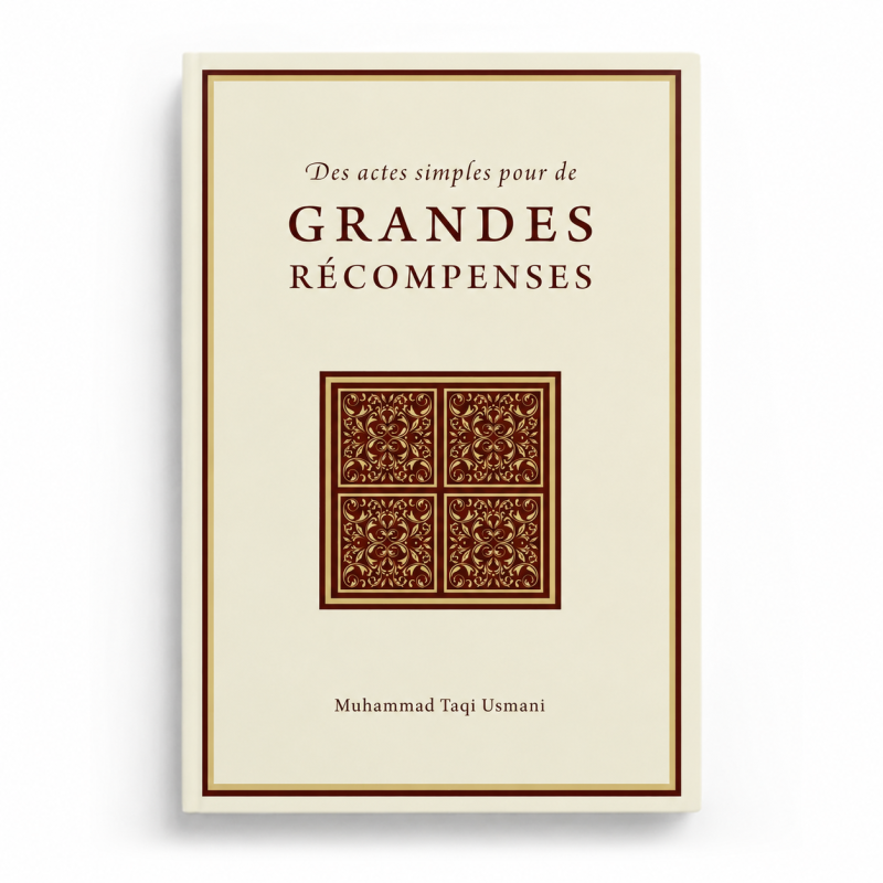 Des actes simples pour de grandes récompenses - Turath editions