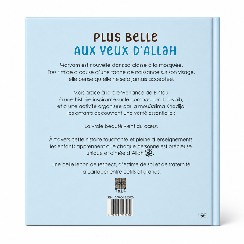 Plus belle aux yeux d’Allah - Tala éditions