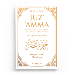 JUZ’AMMA AVEC LE VERSET DU TRÔNE - GRAND FORMAT - FRANÇAIS - ARABE - PHONÉTIQUE - BLANC - Editions al-hadith