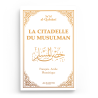 LA CITADELLE DU MUSULMAN - GRAND FORMAT - BLANC - Sa‘id Ibn Wahf al-Qahtânî - Editions al-hadith