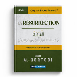 La Résurrection - Al Qortobi - DAR AL MUSLIM